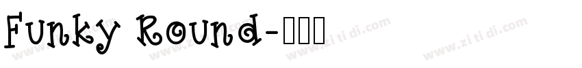 Funky Round字体转换